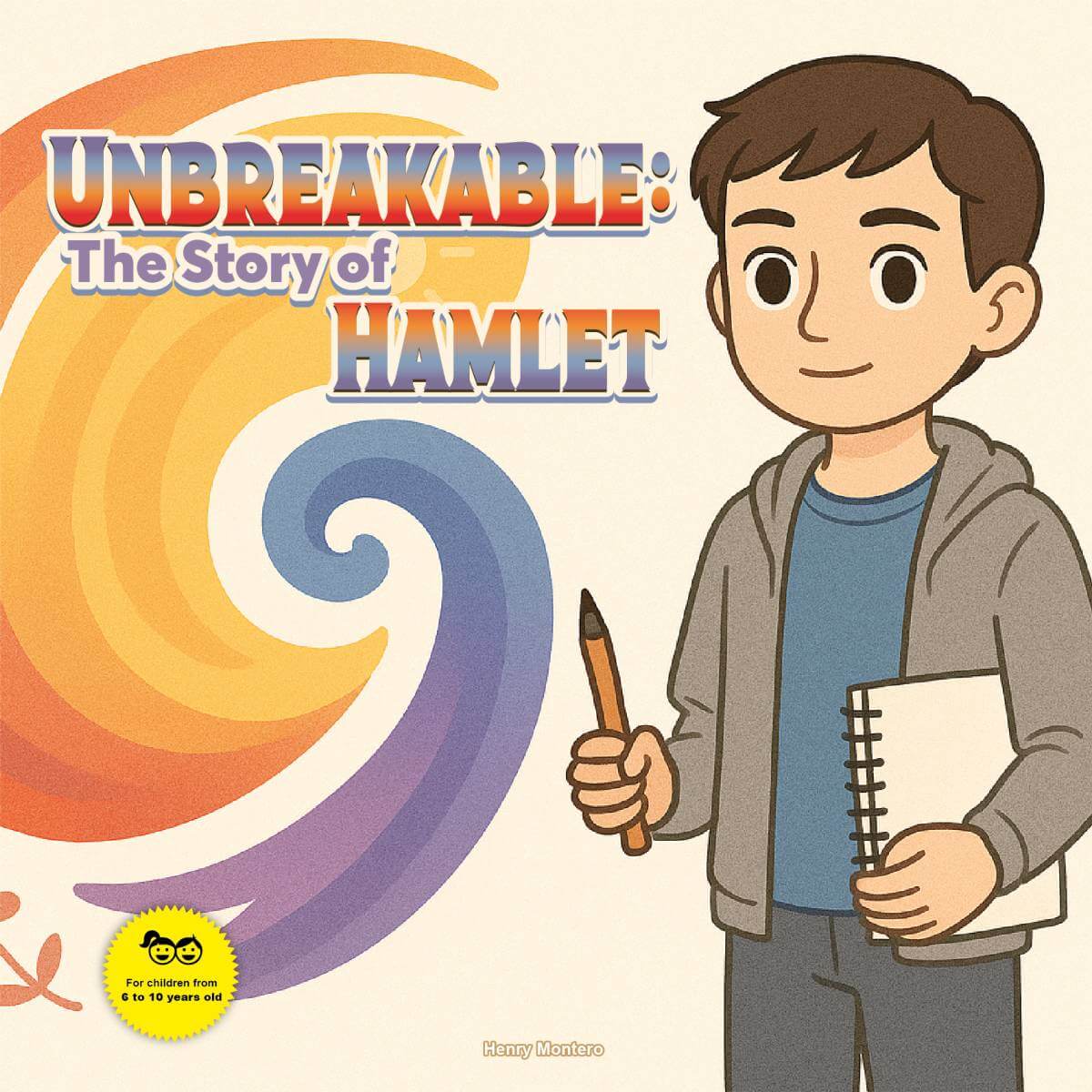 Unbreakable The Story of Hamlet